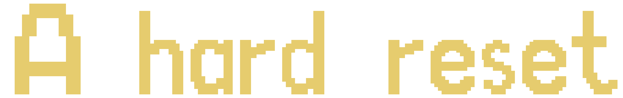 Section 4, A hard reset